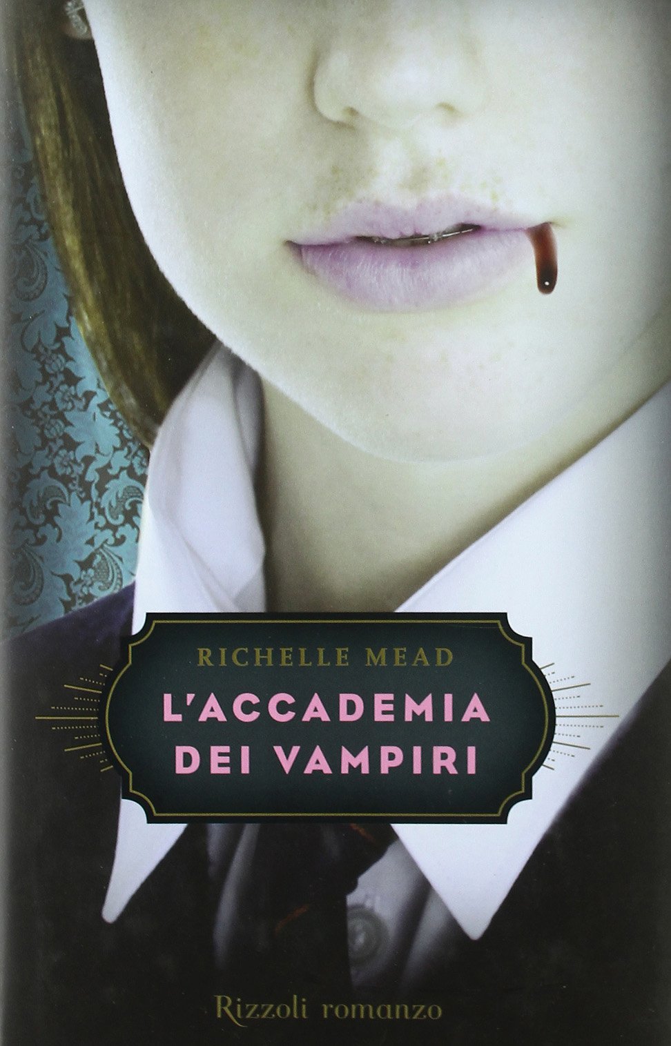Richelle Mead L'accademia dei vampiri - copertina